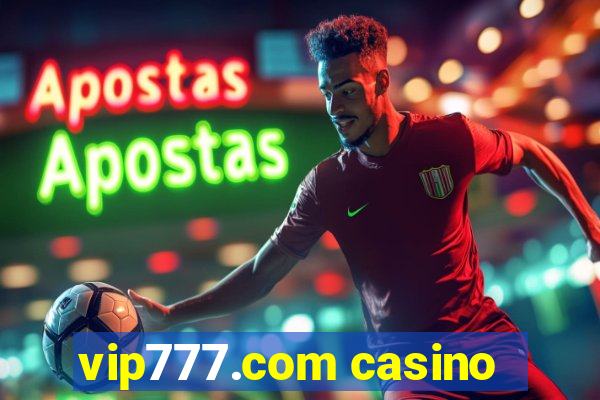 vip777.com casino